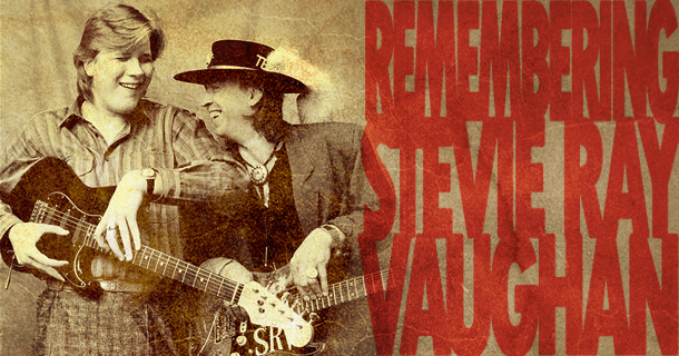 Remembering Stevie Ray Vaughan