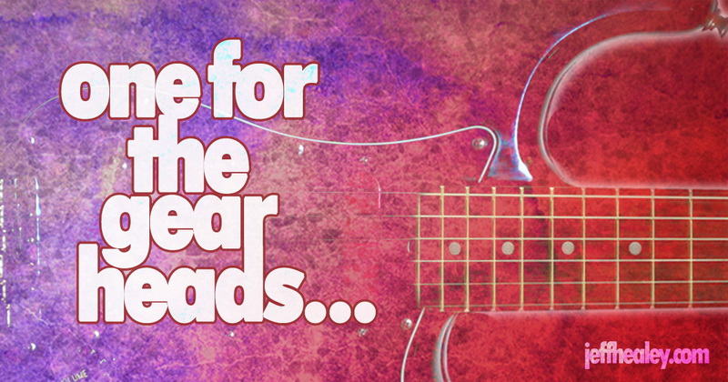 One For The Gear Heads... - The Official Jeff Healey Site