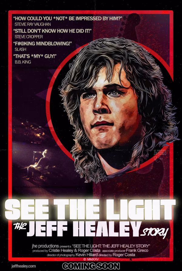 SEE THE LIGHT: The Jeff Healey Story - teaser poster